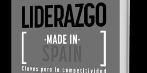 ¿Existe el liderazgo “made in Spain”?