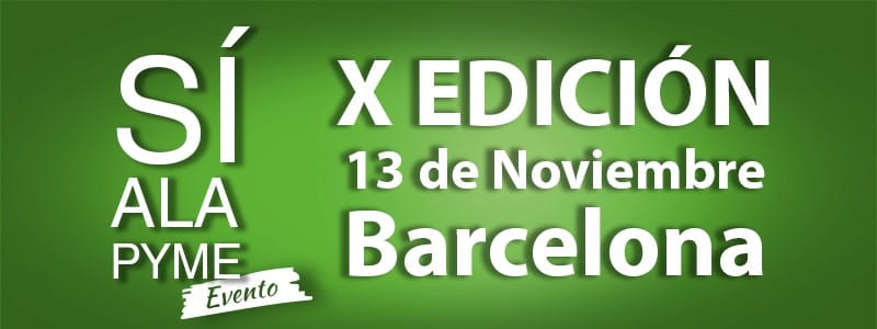 Sí a la Pyme celebra su décima edición en Barcelona
