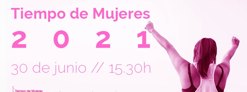 ¿Te unes a Tiempo de Mujeres?