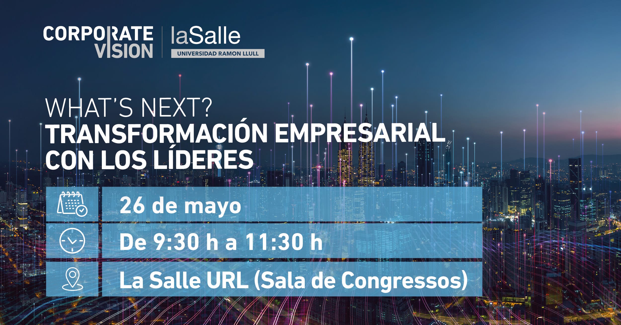 La Salle Corporate Visión: what´s next?