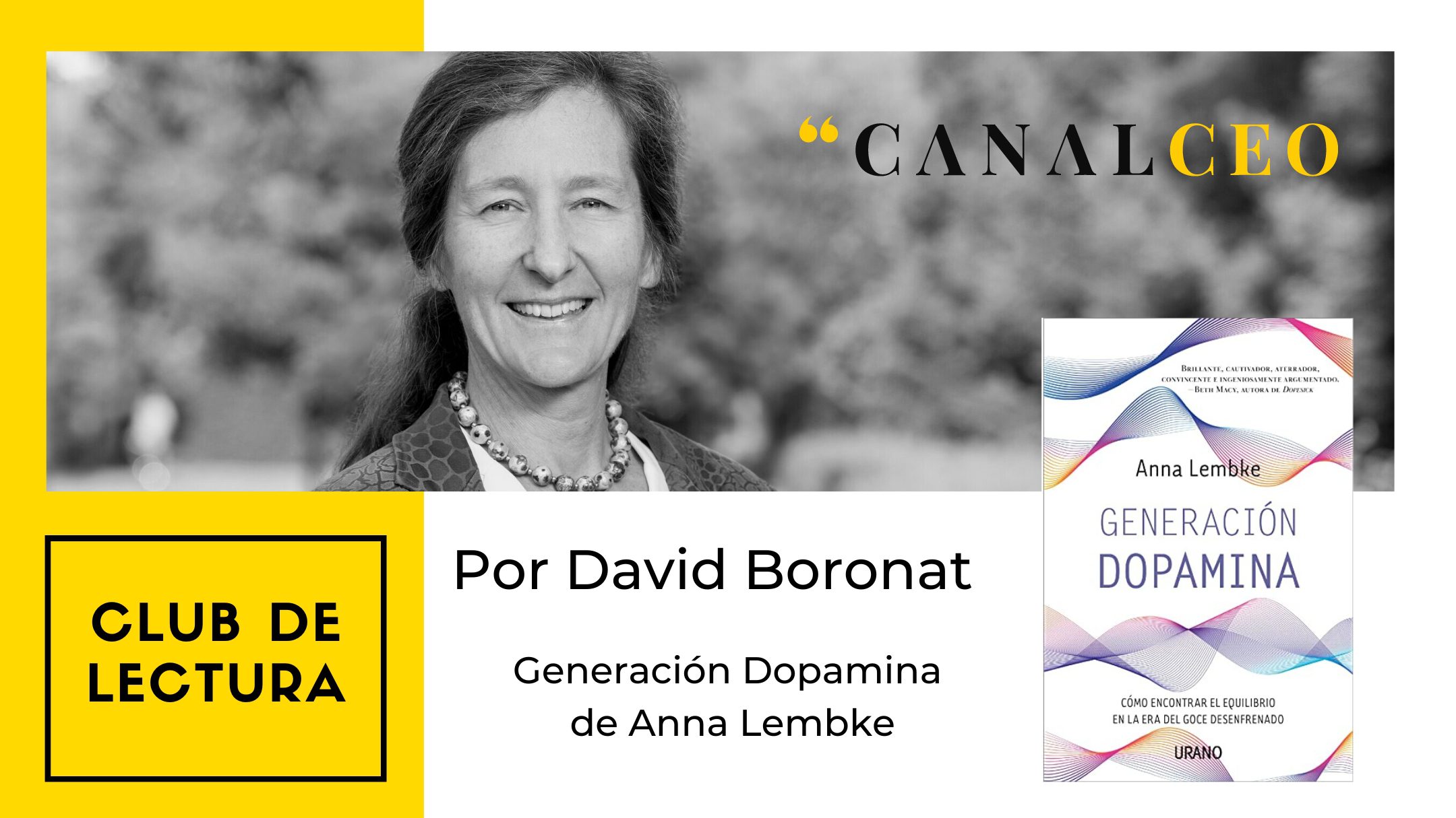 Club de Lectura: Adictos a la dopamina