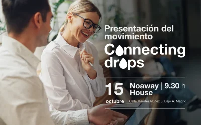 Presentación de Connecting Drops, el movimiento que va a unir a 100 empresas con propósito