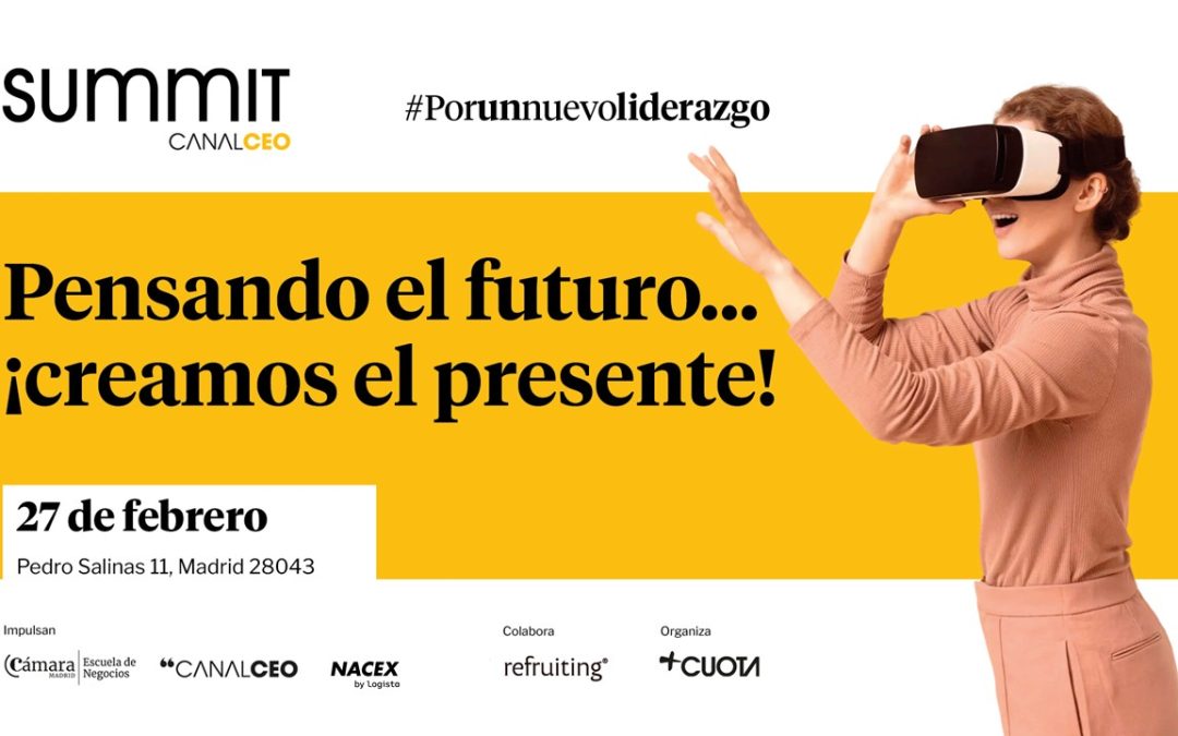 VIII Summit Canal CEO: Cuando todo cambia, el verdadero liderazgo empieza