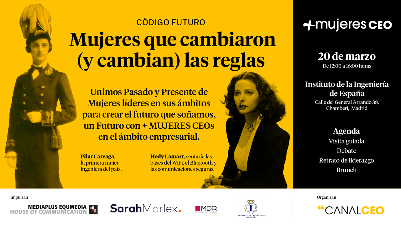 Código Futuro: ingenio, empresa y poder real en +MujeresCEO
