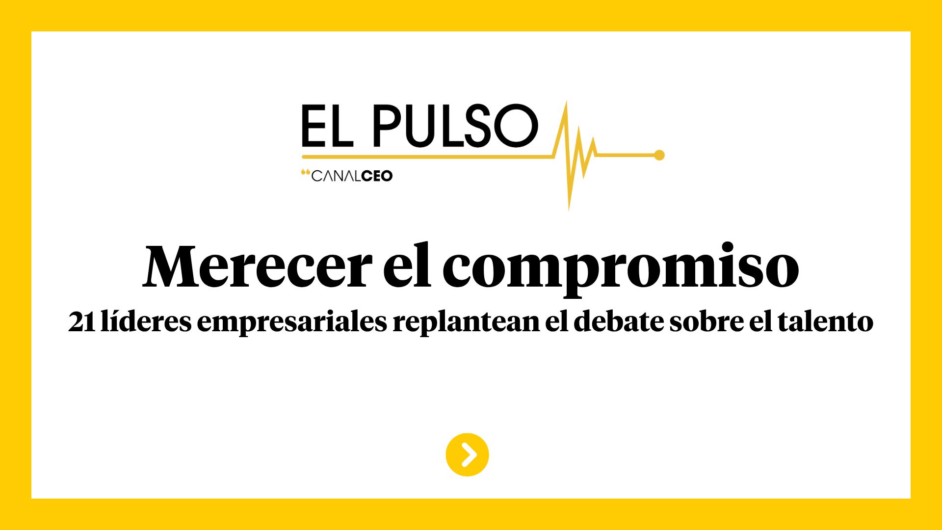 El Pulso del CEO: ¿Qué pueden hacer los líderes para reconstruir el compromiso de sus equipos?