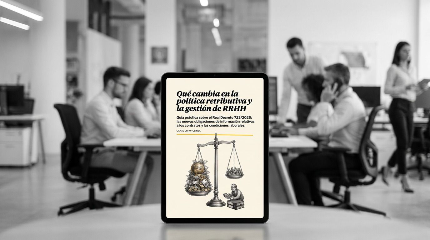 Descarga la Guía práctica sobre el Real Decreto 723/2026: qué cambia en la política retributiva y la gestión de RRHH